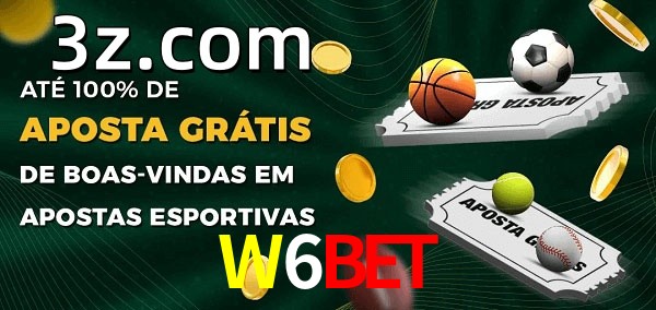 W6BETbet Ate 100% de Aposta Gratis